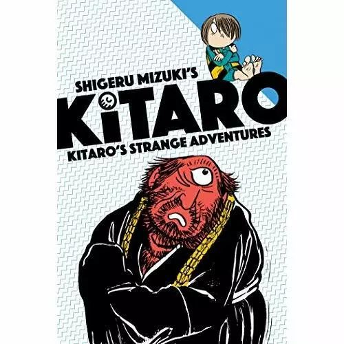 Kitaro's Strange Adventures - Paperback NEW Mizuki, Shigeru 01/10/2017