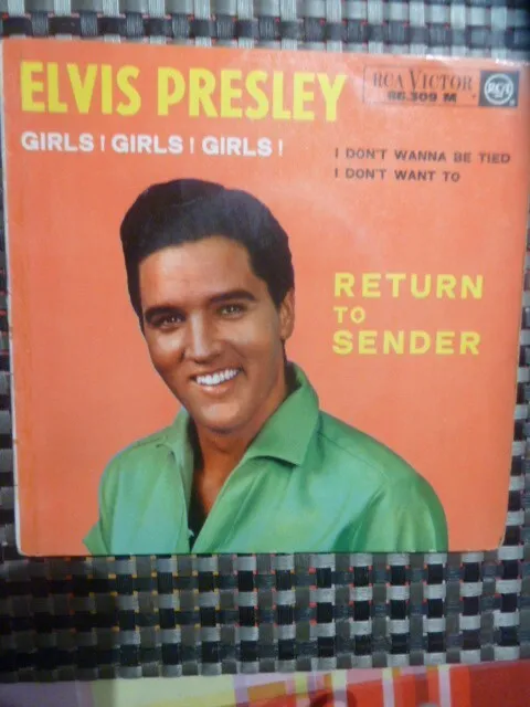 ELVIS PRESLEY Return to sender Girls girls girls 1963 French EP P/S superbe