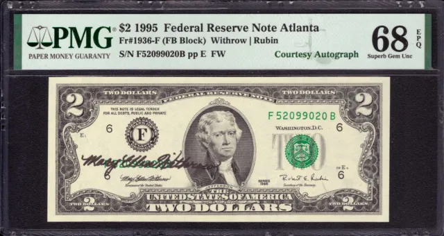 1995 $2 Federal Reserve Note Atlanta Courtesy Autograph Pmg Superb Gem 68 Epq