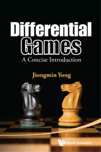 Jiongmin Yong Differential Games: A Concise Introduction (Relié)