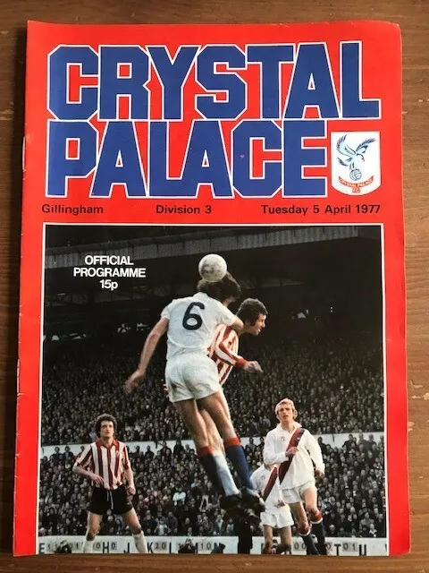 Crystal Palace v. Gillingham 1976/1977 Division 3 - Excellent