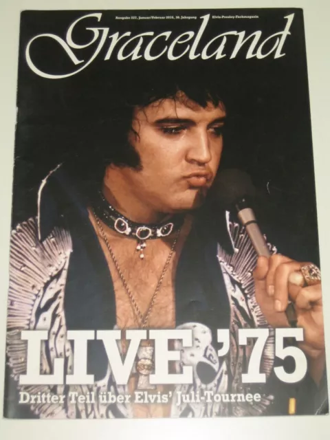 Elvis Presley Fachmagazin:  Graceland  Ausgabe 227, Januar/Februar 2016