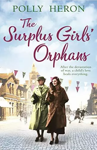 The Surplus Girls' Orphans by Heron, Polly, Good Used Book (Paperback) FREE & FA