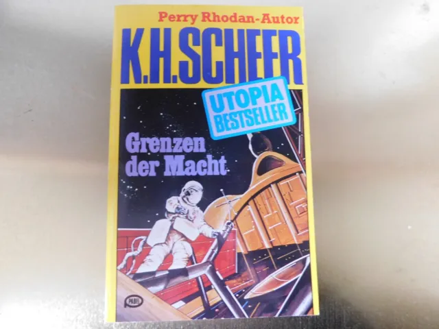 K.H. Scheer (Perry Rhodan) - Grenzen der Macht - Utopia Bestseller Nr. 29