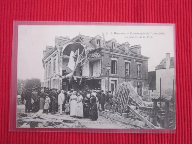 Cpa Ecrite Timbre Mamers Le Moulin De La Ville Catastrophe 7 Juin 1904 Sarthe 72