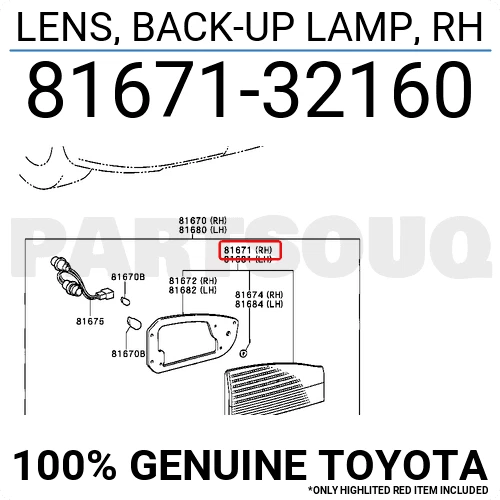 8167132160 Genuine Toyota LENS, BACK-UP LAMP, RH 81671-32160 OEM