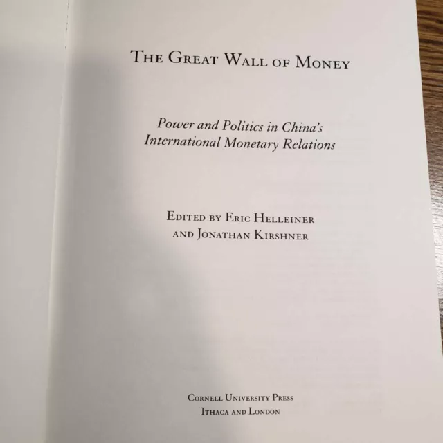 Cornell Studies in Money Ser.: The Great Wall of Money : Power and Politics...