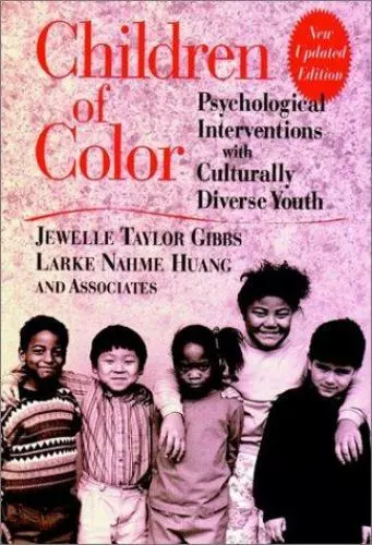 Children of Color: Psychological Interventions with Culturally Diverse Youth