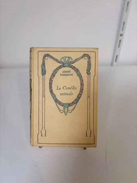 La Comédie Animale Par André Demaison – Illustrations Deluermoz – Relié 1930