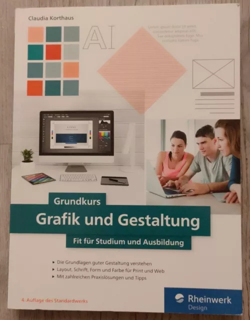 Grundkurs Grafik und Gestaltung von Claudia Korthaus (2017, Taschenbuch)