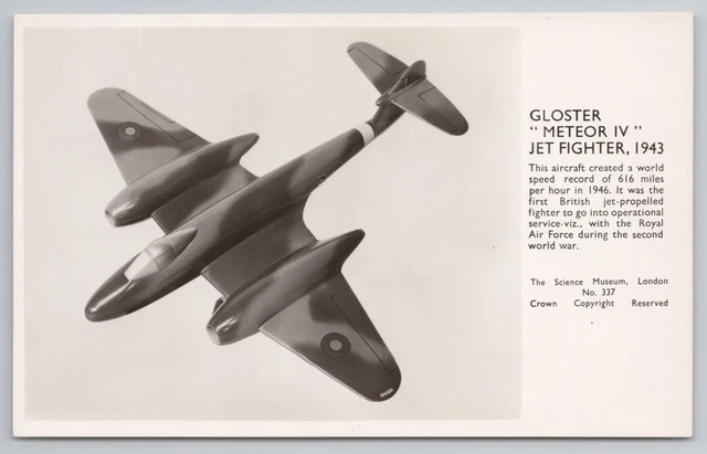 Rppc Gloster Meteor Iv Jet Fighter 1943 Wwii Raf Science Museum No 337