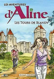 Les aventures d'Aline, Tome 5 : Les tours de Blandy... | Buch | Zustand sehr gut