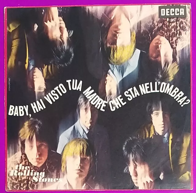 7" -The Rolling Stones - Baby, Hai Visto Tua Madre Che Sta Nell'ombra?