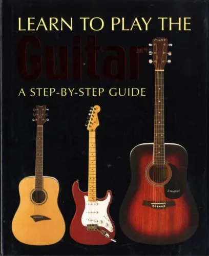 Learn to Play the Guitar. 9781407502465
