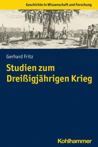 Studien zum Dreißigjährigen Krieg|Gerhard Fritz|Broschiertes Buch|Deutsch