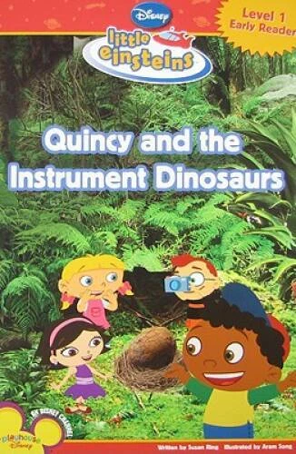 DISNEYS LITTLE EINSTEINS: Quincy and the Dinosaurs (Little Einsteins