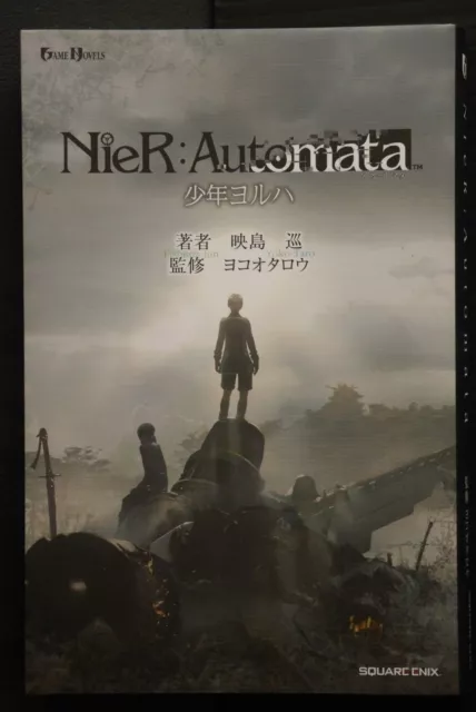 NieR: Automata - Shounen YoRHa - Official Japan Novel, Jun Eishima, Yoko Taro