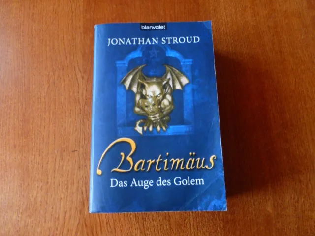 Das Auge des Golem / Bartimäus Bd. 2 von Jonathan Stroud (2007, Taschenbuch)