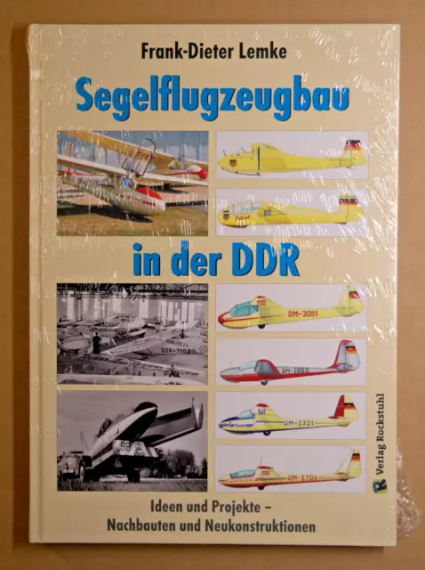 Frank-Dieter Lemke: Segelflugzeugbau in der DDR (GST, Favorit, Baby, Libelle)