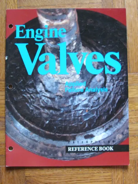 1988 Caterpillar Reference Book Engine Valves Applied Failure Analysis
