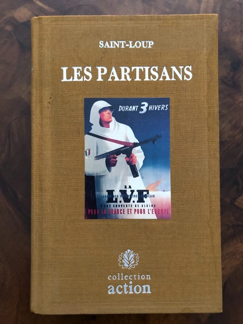 Saint Loup (Marc Augier) – Les S.S. De La Toison D'or – Livre WW2 état TB
