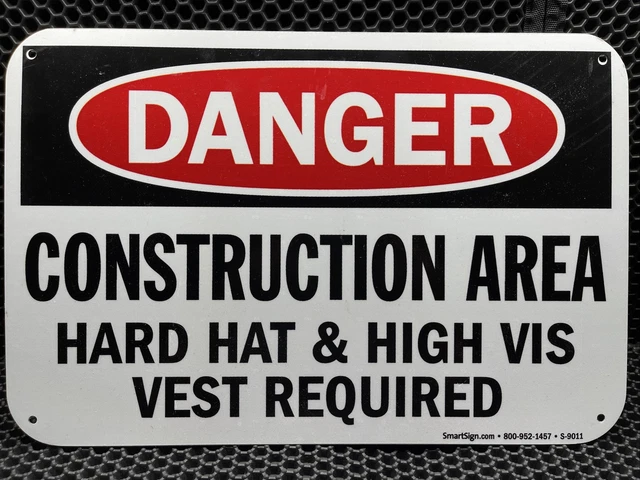Reflective Construction Area Hard Hat & High Vis Vest Required Danger OSHA Sign