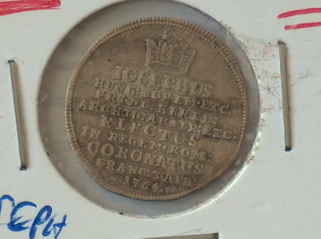 MEDAILLE Autriche Joseph II 1764-1790 Couronnement, Frankfurt, 3 APR 1764