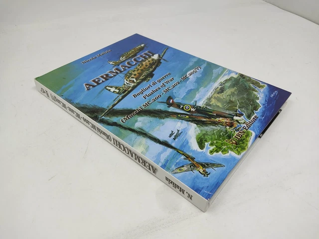 NICOLA MALIZIA AERMACCHI Bagliori Di Guerra Ibn Editore 2006 [Z36-124