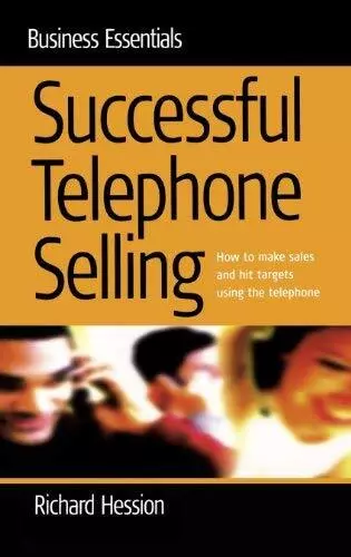 Successful Telephone Selling: How t..., Hession, Richar