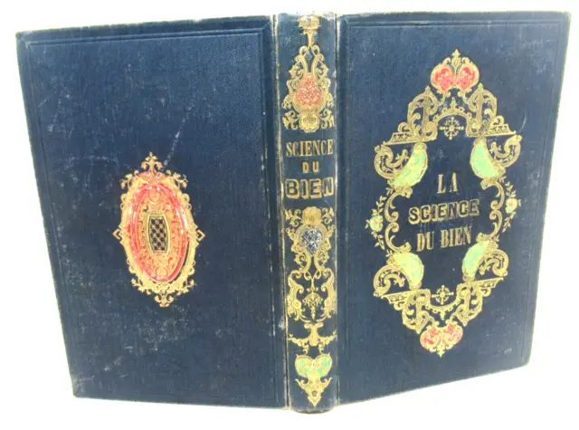 FOA CASTELLAN... LA SCIENCE DU BIEN 1845 Illustré BEAU CARTONNAGE ROMANTIQUE