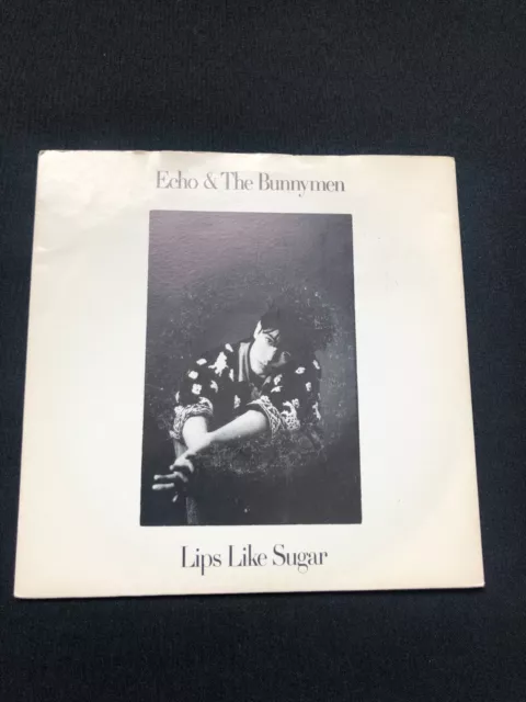 Echo & The Bunnymen: 'Lips Like Sugar' EX/EX Vinyl 7" Single and