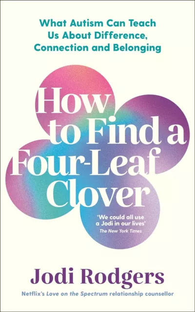 Jodi Rodgers How to Find a Four-Leaf Clover (Paperback)