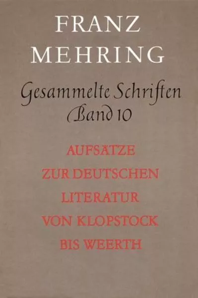 Gesammelte Schriften. Aufsätze zur deutschen Literatur von Klopstock bis Weerth:
