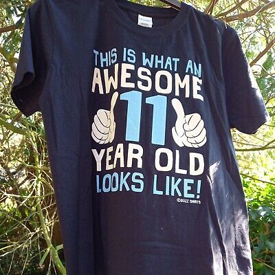 "T-shirt ""This Is What An Awesome 11 Year Looks Like""."