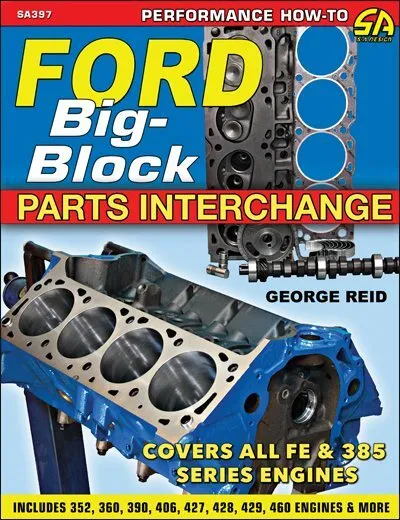Ford Big-Block Parts Interchange Book~FE~MEL~385~All Engine Components~NEW