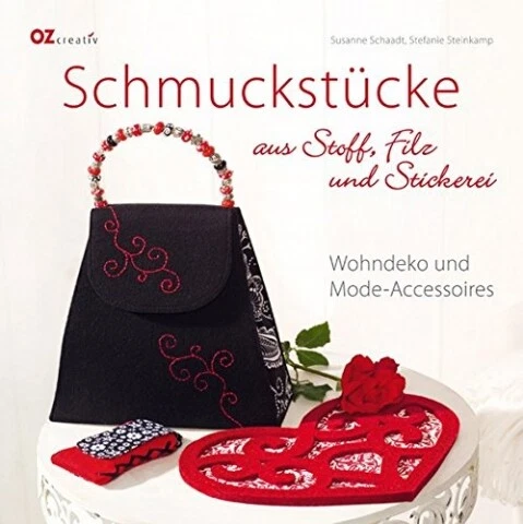 Schmuckstücke aus Stoff, Filz und Stickerei: Wohndeko und Mode-Accessoires - GUT