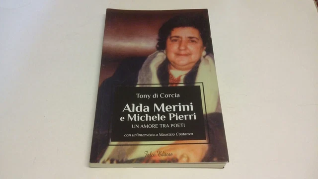 T. DI CORCIA, ALDA MERINI E MICHELE PIERRI, FALCO EDIT, 2015, 11mr23