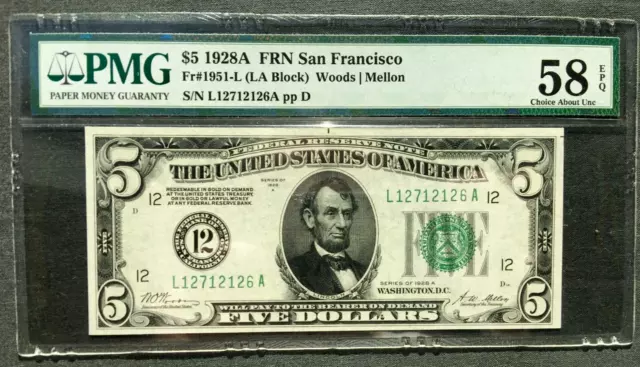 1928A $5 Federal Reserve Note [] SAN FRANCISCO  [] FR 1951-L [] PMG 58  EPQ