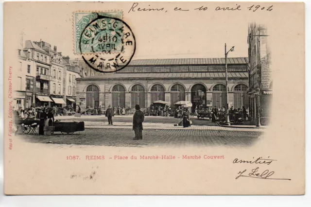REIMS - Marne - CPA 51 - Théme Marché - la place du marché Halle marché couvert