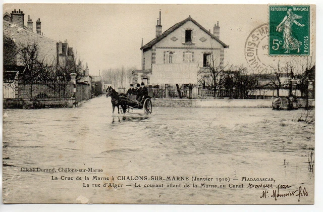 CHALONS SUR MARNE - Marne - CPA 51 - Crue de la Marne 1910 Madagascar Rue Alger