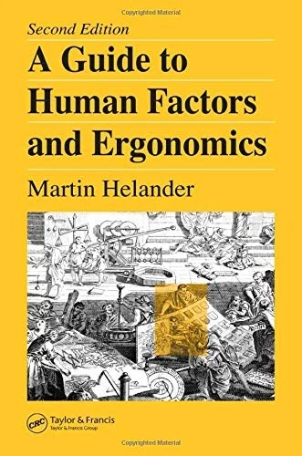 A GUIDE TO HUMAN FACTORS AND ERGONOMICS By Martin Helander - Hardcover ...
