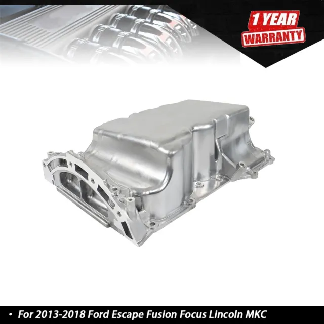 Engine Oil Pan For 2013-2018 Ford Escape Fusion Focus Lincoln MKC CJ5Z6675A