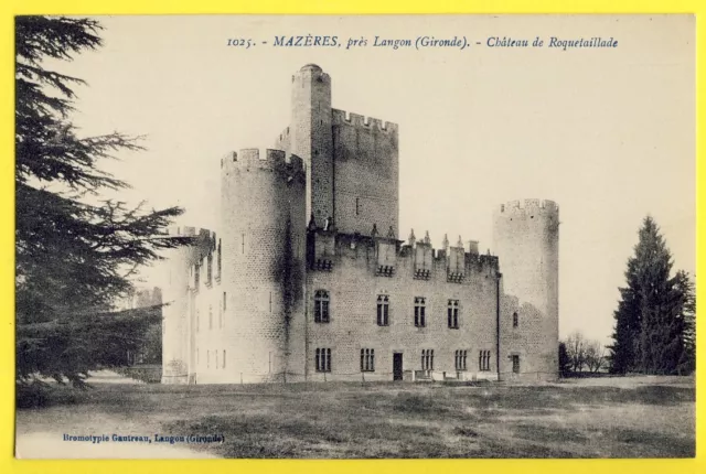 cpa 33 - MAZÈRES près de LANGON (Gironde) Le CHÂTEAU NEUF de ROQUETAILLADE