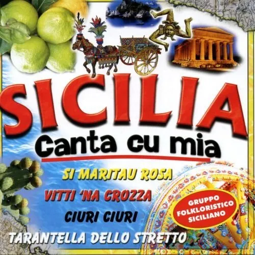 GRUPPO FOLCLORISTICO SICILIANO Sicilia Canta Cu Mia (CD)