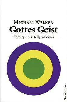 Gottes Geist: Theologie des Heiligen Geistes von Welker,... | Buch | Zustand gut