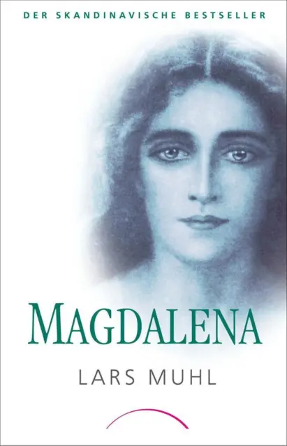 Magdalena | Lars Muhl | 2017 | deutsch | The Magdalene
