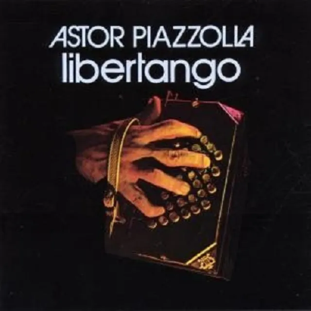 Astor Piazzolla "Libertango" Cd New!