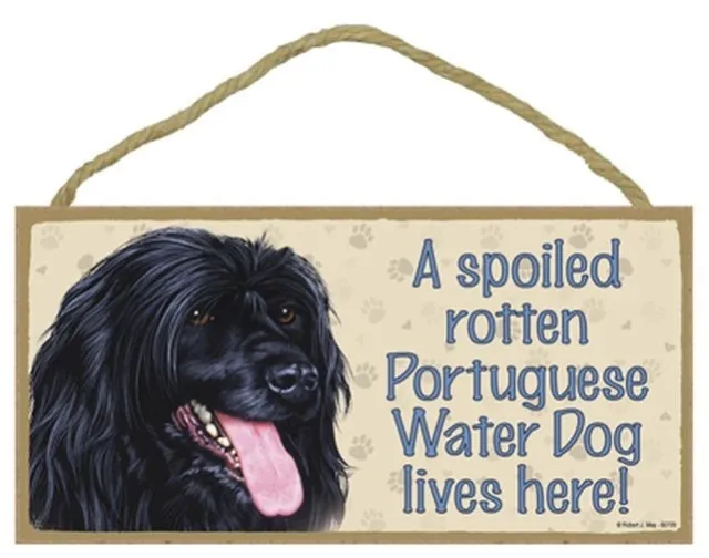 Spoiled Rotten Portuguese Water Dog 5 x 10 Wood SIGN Plaque USA Made