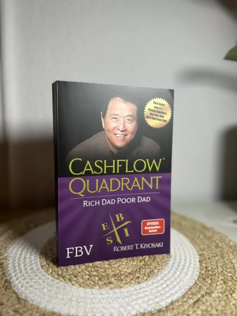 CASHFLOW QUADRANT: RICH DAD POOR DAD | ROBERT T. KIYOSAKI | Geld - Finanzen