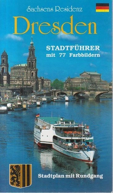 Sachsens Residenz. Dresden. Stadtführer Kootz, Dietmar Berthold und Wolfgang